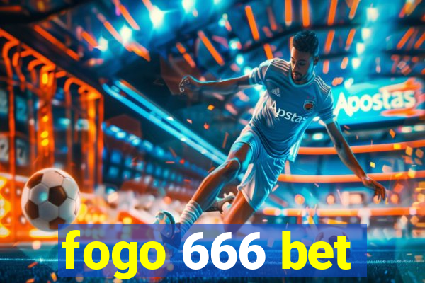 fogo 666 bet